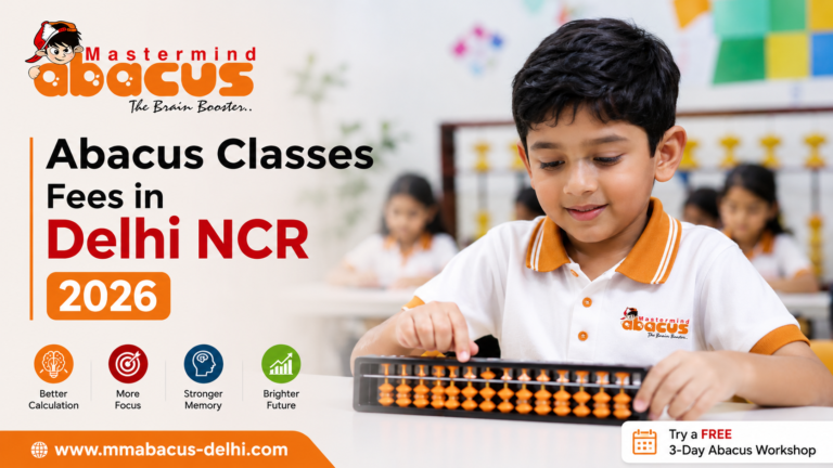 Abacus classes fees in Delhi NCR for children